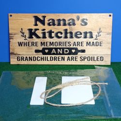4x8" Nana's Kitchen Sign