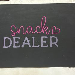 Sign - Snack Dealer