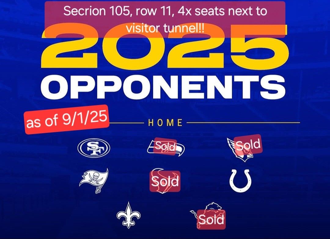 2025 Rams Season Tix - Section 105 & 210