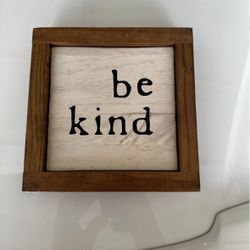 Be Kind Wooden Sign 