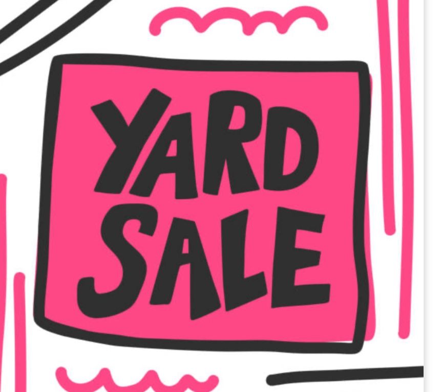 Big Yard Sale Saturday 10/25/25