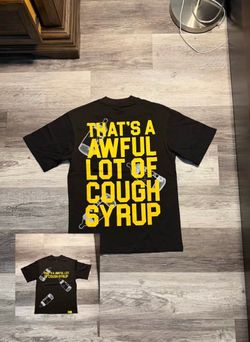 Awful lot of cough syrup shirt 40$ size small