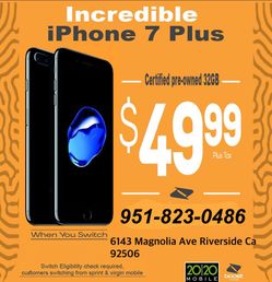 iPhone 7 Plus 49.99 right now when you switch