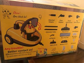 STEAMBOT DYNAMIES ETL Intertek (contact info removed) Steam Cleaner 72 oz Water tank 66Psi Pressure 302 °F Temerature 11 feet Cord Length