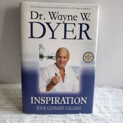 Inspiration - Your Ultimate Calling by Dr. Wayne Dryer
