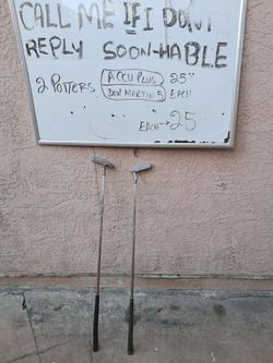 Putters 25 each