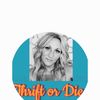ThriftorDie