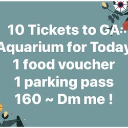 Aquarium  Today!!! 10 Tickets 🎫 