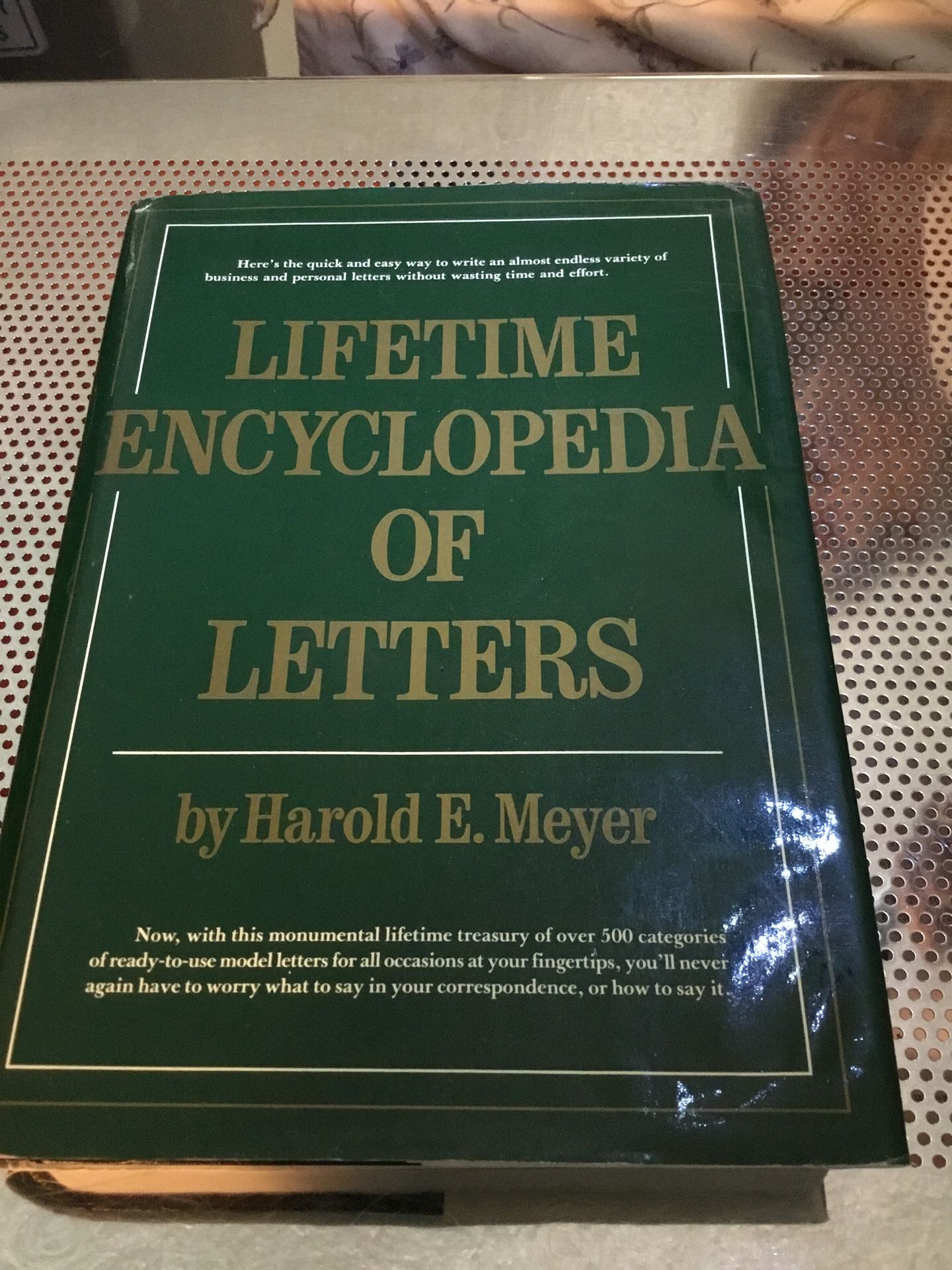 Lifetime Encyclopedia Of Letters by Harold E. Meyer. Hardcover. Large book.