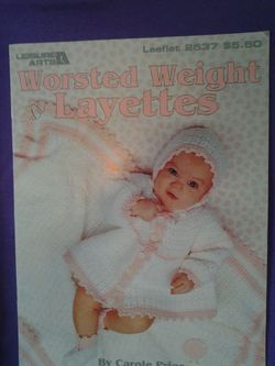 Leisure Arts Leaflet 2537 - Worsted Weight Layettes