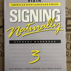 Signing Naturally ASL Student Workbook Level 3