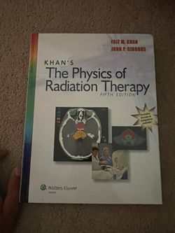 Khans The Physics Of Radiation Therapy