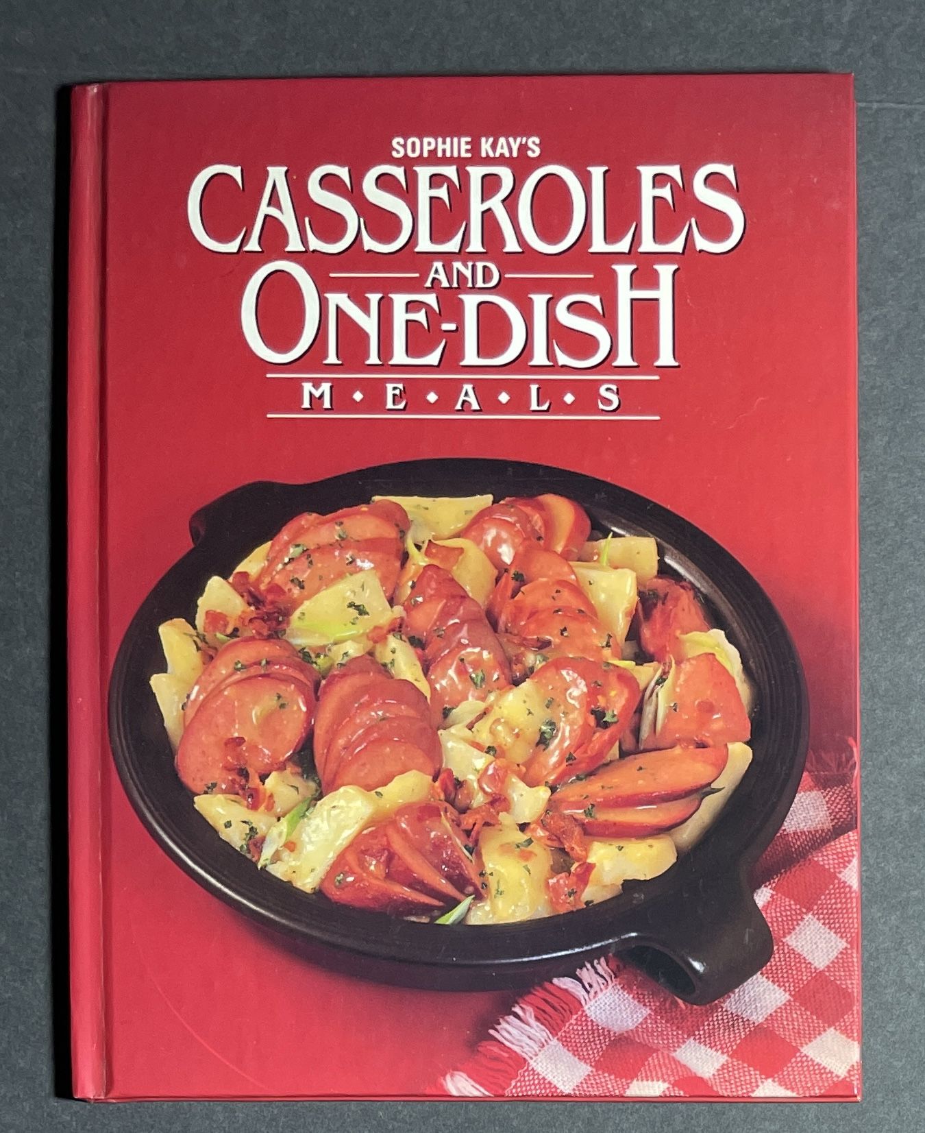 Sophie Kay’s Casseroles and One-Dish Meals Cook Book 1982 Vintage Hardback