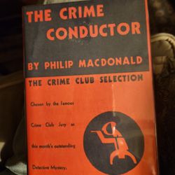 Vintage Book,The Crime Conductor 1rst Ed