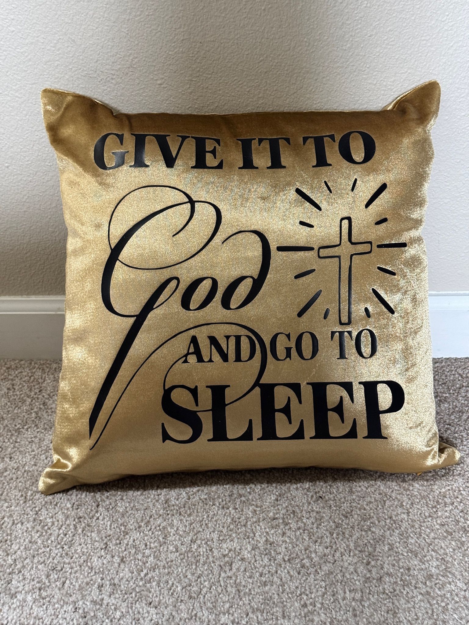 Gold “Give It to God” Throw Pillow – NEW