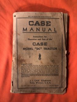 Case tractor model DC operations and care