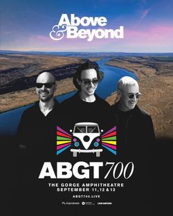 ***Above & Beyond ABGT 700 VIP wristbands @ The Gorge Sept. 11-13***