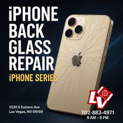 iPhone Back Glass Replacement & Repairs~ Lv Cellfix, Las Vegas