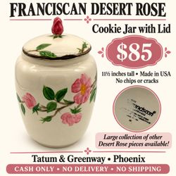 Franciscan Desert Rose Cookie Jar with Lid – USA – 11.5” – $85
