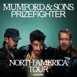 Mumford & Sons Prizefighter Tour