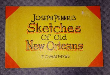 1966 joseph Pennell's Sketches of old New Orleans