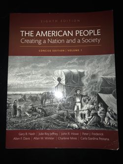 The American People Creating a Nation and a Society (8th Edition)