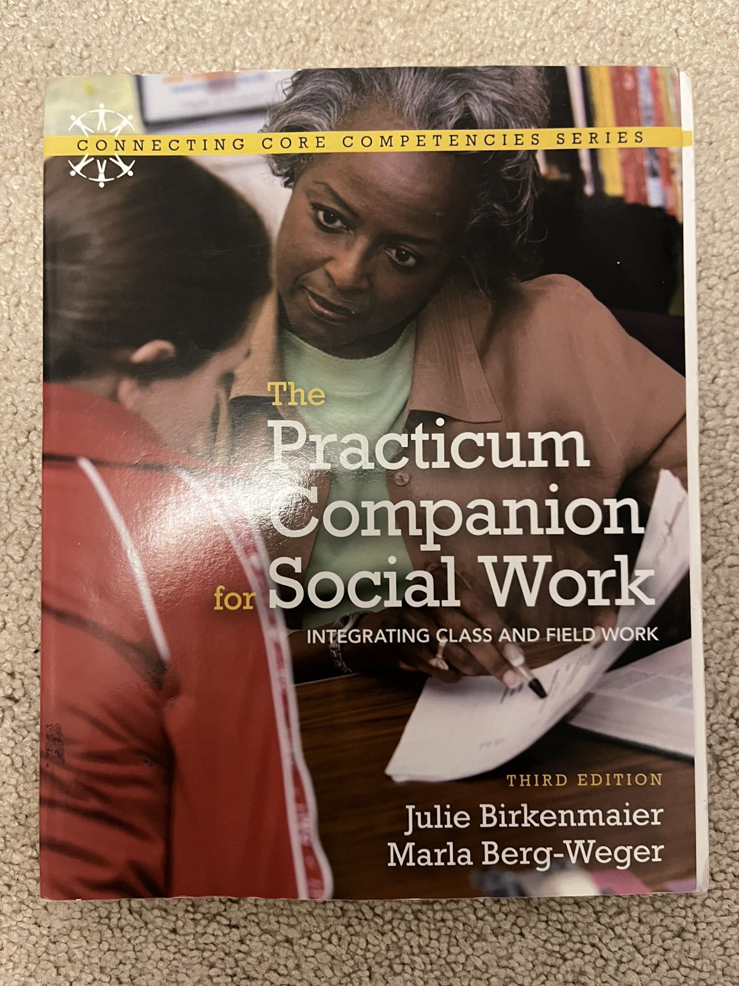 The Practicum Companion for Social Work, integrating class and field work