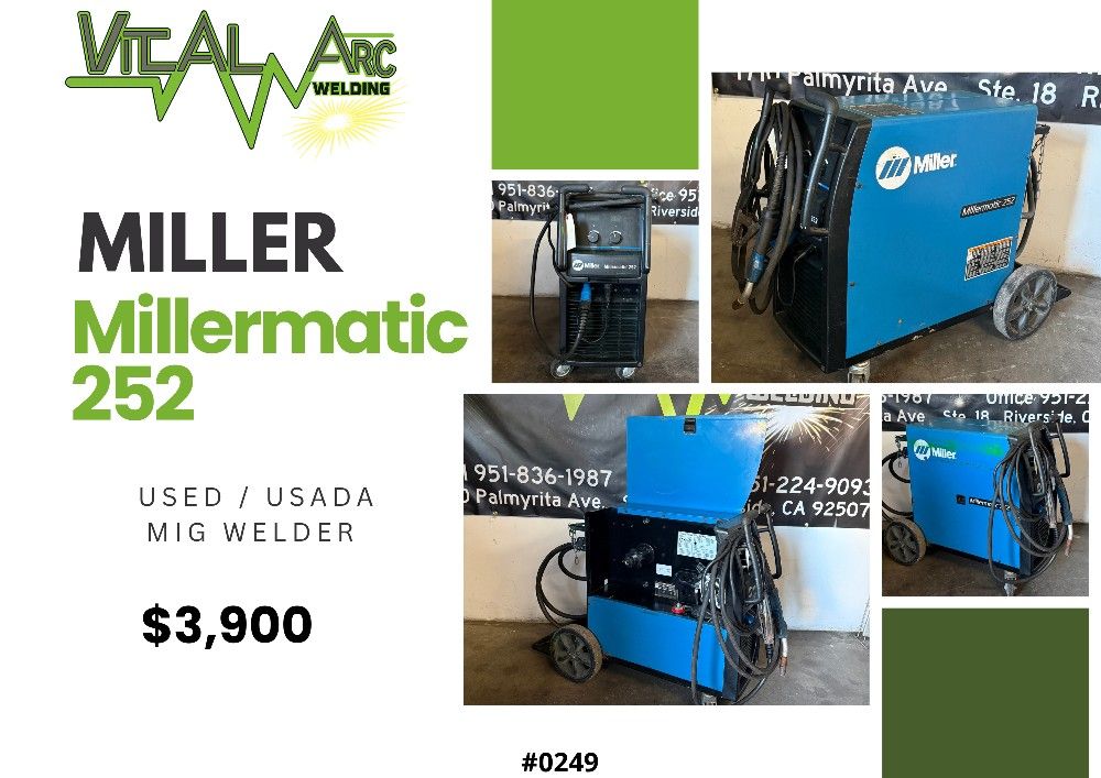 0249 – MILLER Millermatic 252 – MIG Welder / VITAL ARC WELDING