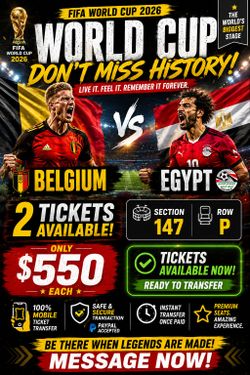 🔥 Belgium vs Egypt World Cup 2026 Tickets – Sec 147 Row P – 2 Available