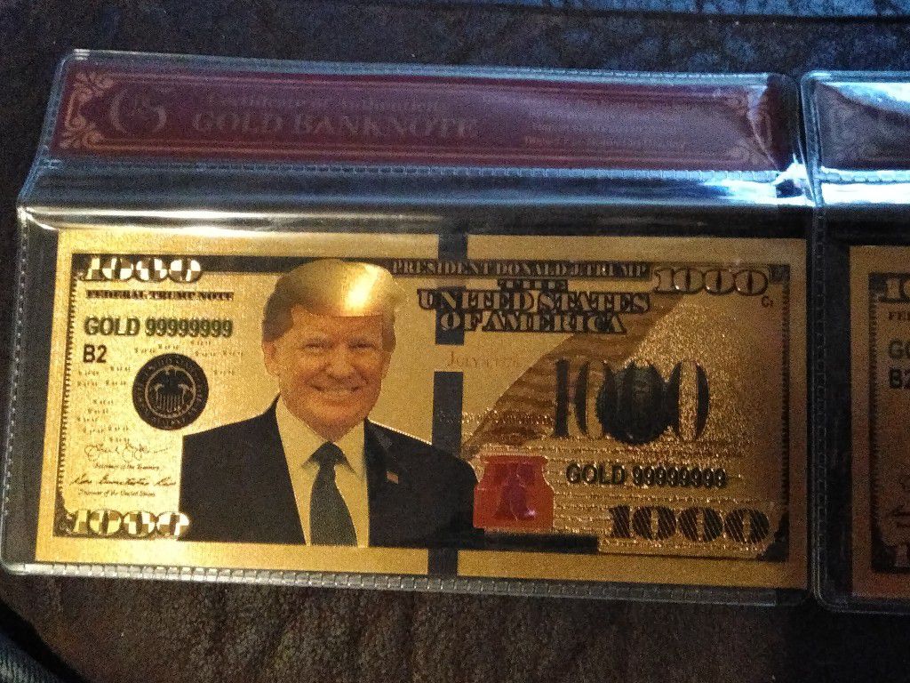 Thick, gold plated $1000 Trump bills w/ or w/out COA
