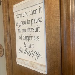 Pursuit Of Happiness Wall Sign