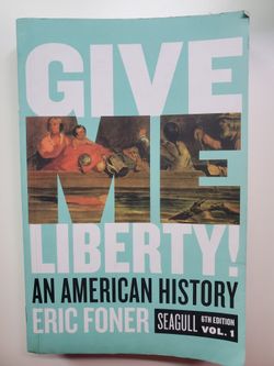 Give Me Liberty by Eric Foner
