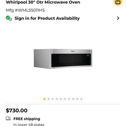 Selling Brand New Over The Range Microwave- SS Whirlpool