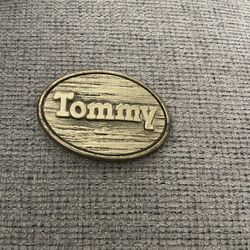 Vintage Oden Belt Buckle “ Tommy” 