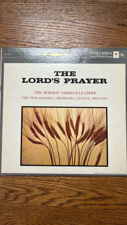 The Lord’s Prayer: Mormon Tabernacle Choir
