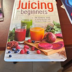 Juicing For Beginners Book NEW