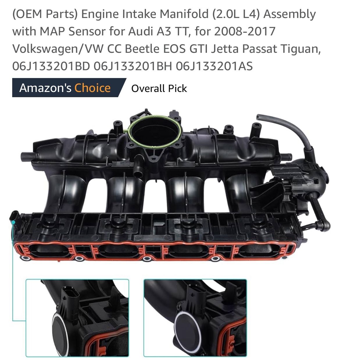 OEM Parts) Engine Intake Manifold (2.0L L4) Assembly with MAP Sensor for Audi A3 TT, for 2008-2017 Volkswagen/VW CC Beetle EOS GTI Jetta Passat Tiguan