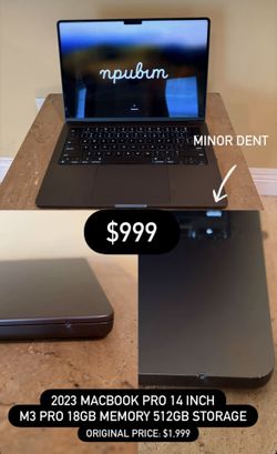 2023 MACBOOK PRO 14 INCH M3 PRO 18GB MEMORY 512GB STORAGE ORIGINAL PRICE: $1,999