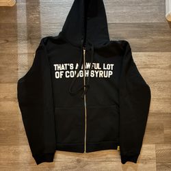 Thats An Awful Lot Of Cough Syrup pull over zip up, Brand New, Size L.