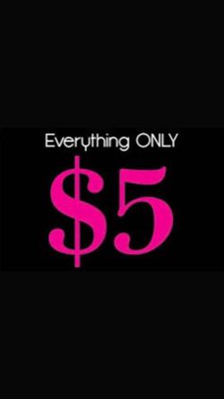 Everything $5