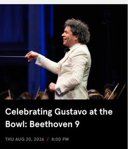 Hollywood Bowl Celebrating Gustavo: Beethoven 9
