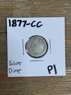 1877-CC mint silver seated Liberty dime coin