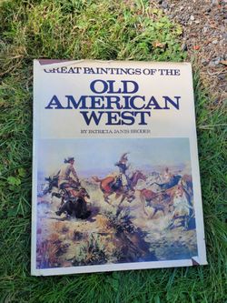 Great Paintings of the Old American West Book
