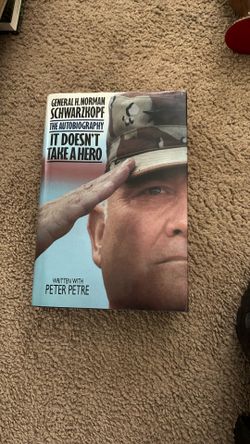 Book- General H . Norman Schwarzkopf - It Doesn’t Take A Hero