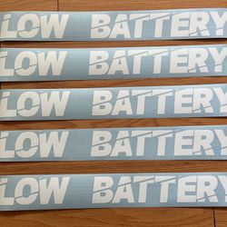 LOW BATTERY Windshield Banner 