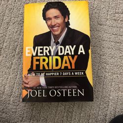 Every Day a Friday by Joel Osteen Hardcover