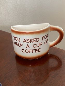 1/2 Cup of Coffee
