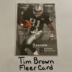 Tim Brown Los Angeles Raiders Hall of Fame WR Fleer Card. 
