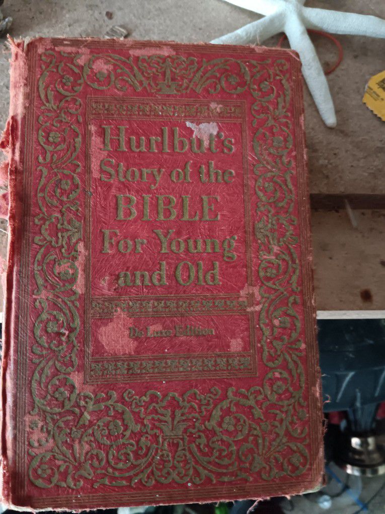 1932 Hurlbuts Story Of The Bible For Young And Old