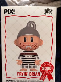 GPK frying Brian